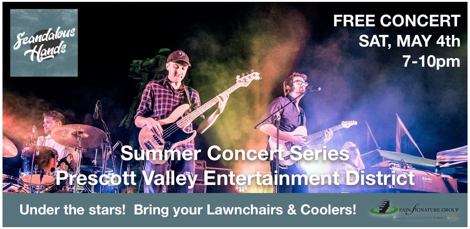 FREE Concert Sat May 4th in Prescott Valley’s Entertainment District